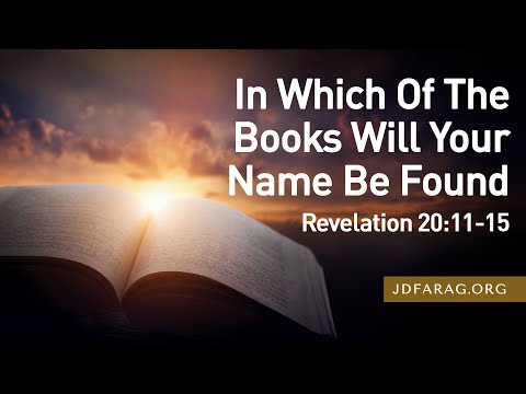 Sunday Sermon, In Which Of The Books Will Your Name Be Found, Revelation 20:11-15 – June 29th, 2025