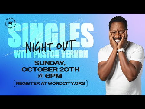 Dr. R.A. Vernon // Singles Night Out // The Word Church