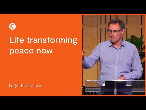 Life transforming peace now (2 Samuel 3:6-21) – Nigel Fortescue