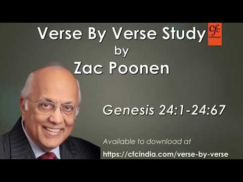 21. Genesis 24:1 to 24:67 - Zac Poonen - Verse By Verse Study