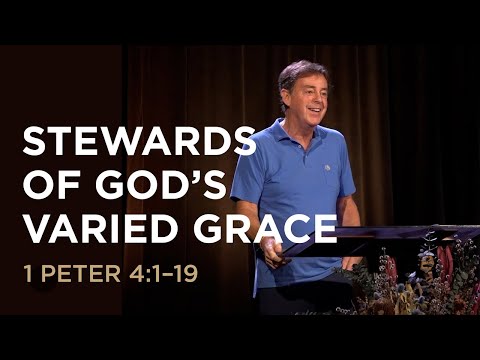 Stewards of God’s Varied Grace