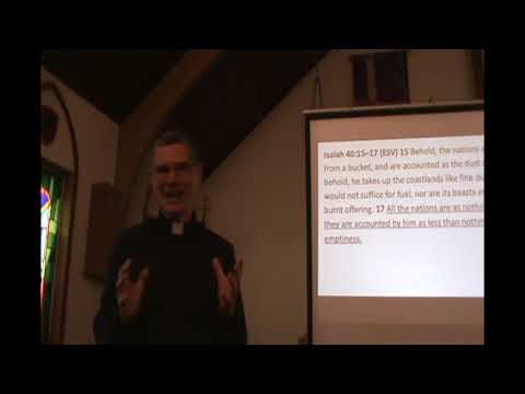 Bible Study Isaiah 40:12-41:29 Week 25