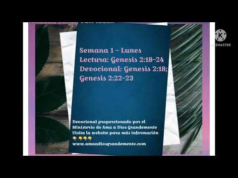 S1Lun  Lectura: Genesis 2:18–24 Devocional: Genesis 2:18; Genesis 2:22–23