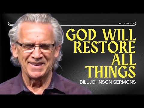 How to Take Back What the Enemy Has Stolen - Best of Bill Johnson Sermons