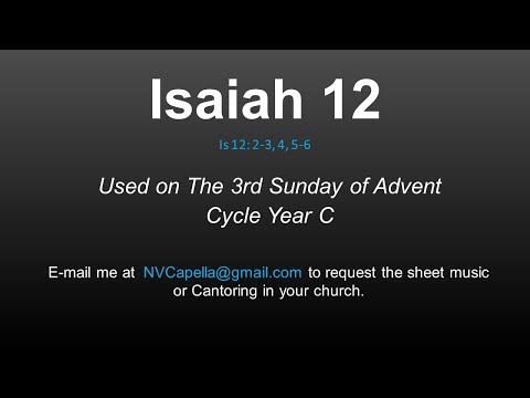 Isaiah 12: 3rd Sunday of Advent Year C - Cry Out with Joy and Gladness - Nicolas Viyof