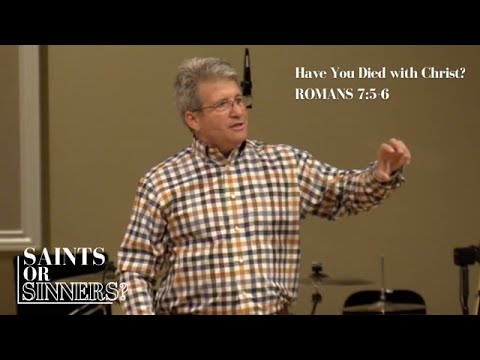 Have You Died with Christ | Romans 7:5-6
