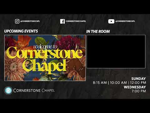Cornerstone Chapel Leesburg, VA  |  7:00 PM Service