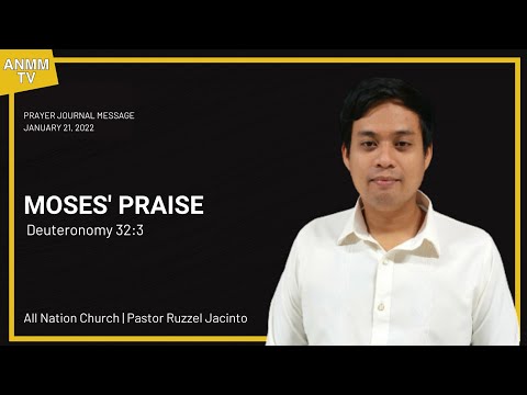 Moses' Praise (Deuteronomy 32:3)