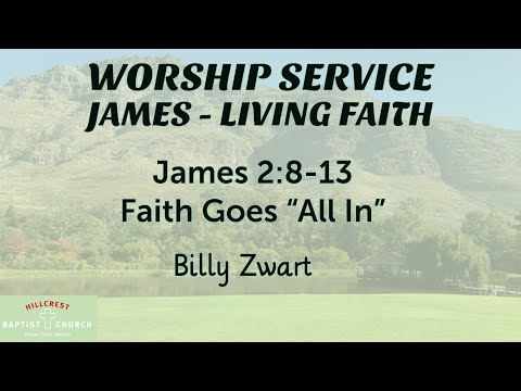 Faith goes "All in" - James 2:8-13