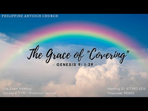 PAC 20211121 The Grace of covering (Genesis 9:20-23)