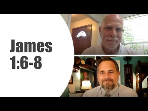 James 1:6-8 - "Ask in Faith"