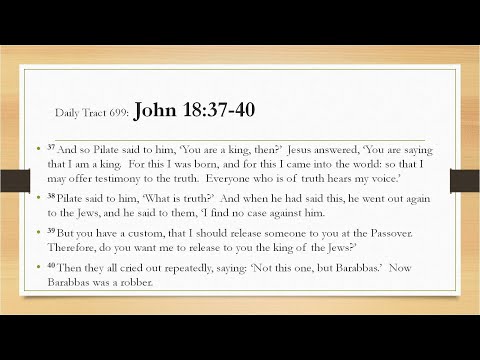 Dad’s Bible Tract 699 - John 18:37-40