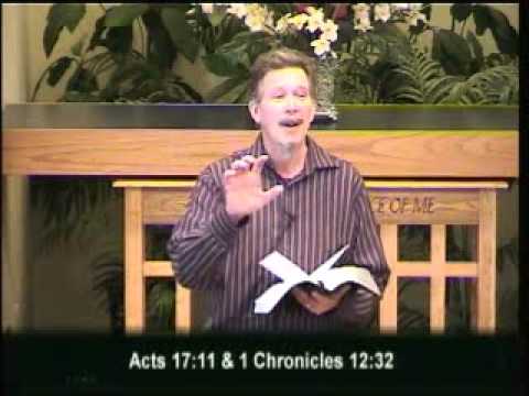 June 8, 2014 "Acts 17:11 & 1 Chronicles 12:32"