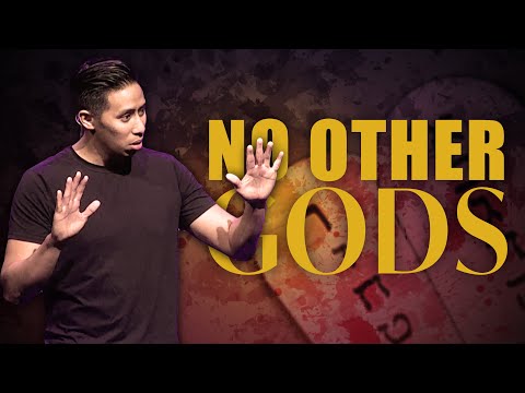 You Shall Have No Other Gods | Exodus 20:3