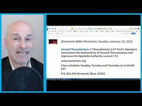 Lesson 74-2 Thessalonians 3:17-Sunday January 16, 2022