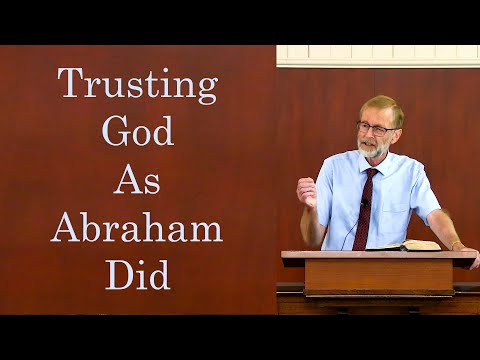 Trusting God as Abraham Did (Romans 4:16-21)
