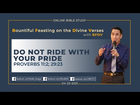 Do Not Ride with Your Pride (Proverbs 11:2; 29:23)