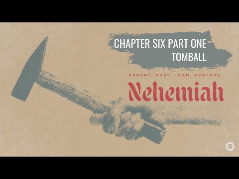 Nehemiah 6:1-14 | Tomball | Kevin Barra