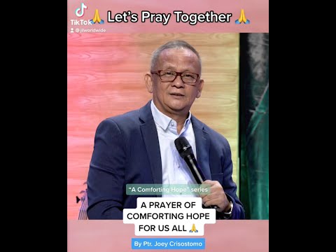 A Prayer of Comforting Hope for Us All