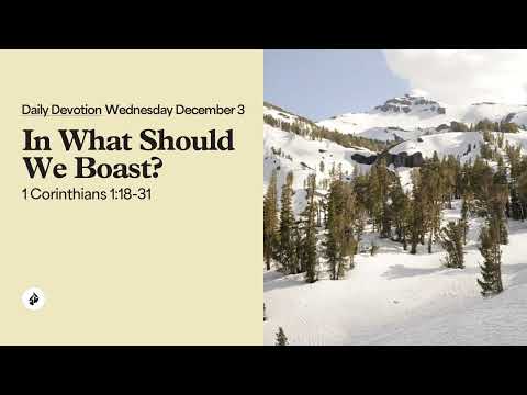In What Should We Boast? – Daily Devotional