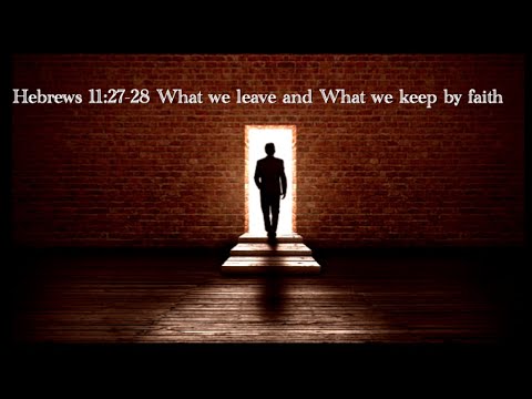 Hebrews 11:27-28