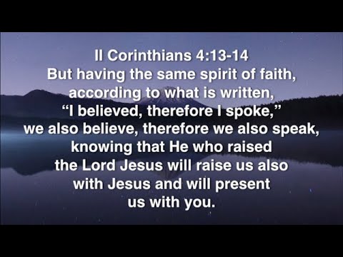 II Corinthians 4:13-14 (Promise)