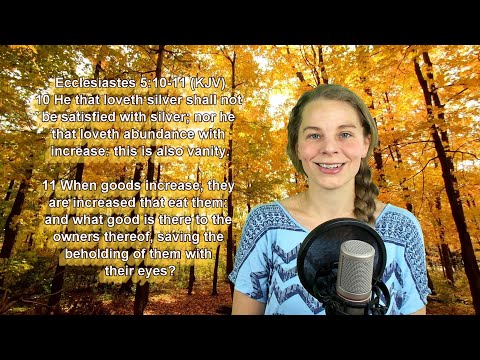 Ecclesiastes 5:10-11 KJV - Provision - Scripture Songs