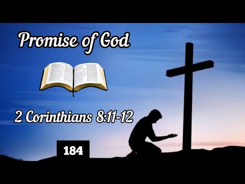Promise of God- 2 Corinthians 8:11-12