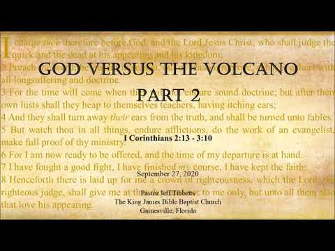 I Corinthians 2:13 - 3:10 God versus the Volcano Part 2