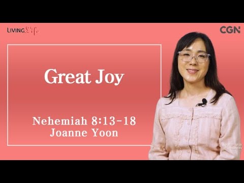 Great Joy (Nehemiah 8:13-18) Living Life 09/15/2024 Daily Devotional Bible Study