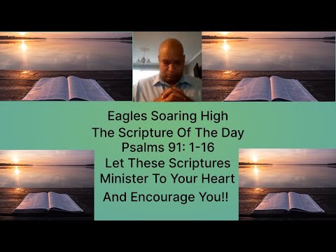 The Scripture Of The Day  (Psalms 91:1-16 ) #9