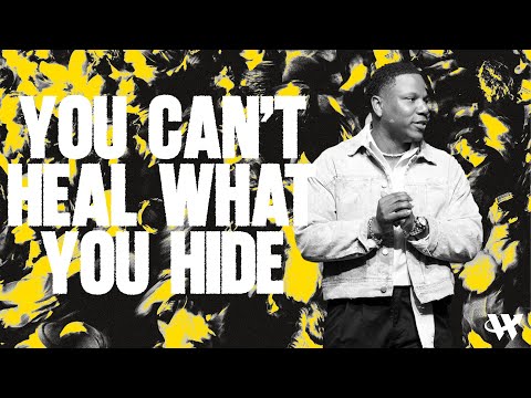 Pastor Ray Vernon // You Can't Heal What You Hide // The Word Church