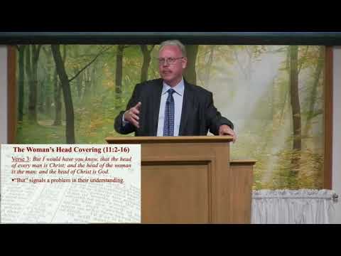 8/16/2020 PM Sermon - "First Corinthians Today! The Woman's Head Covering" Part 1 (1 Cor. 11:2-16)