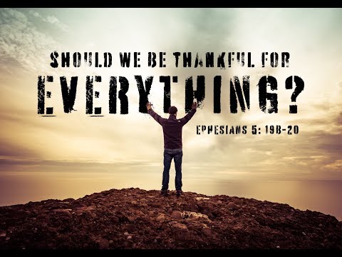Sermon on Ephesians 5: 19b-20