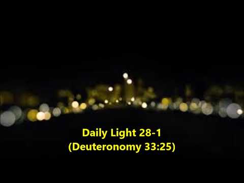 Daily Light January 28th, part 1 (Deuteronomy 33:25)
