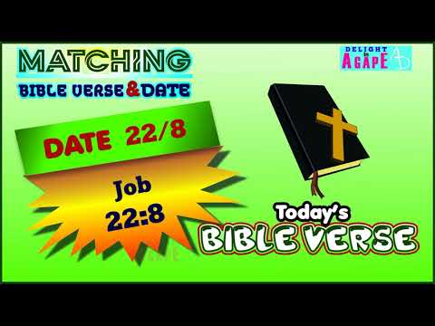 Date 22/8 | Job 22:8 | Matching Bible Verse - Today's Date | Daily Bible verse