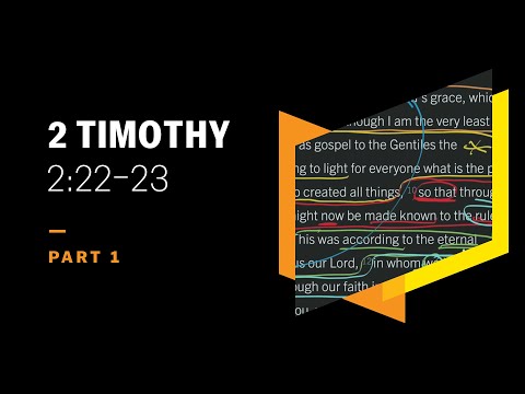 Christian Life as Fleeing and Pursuing: 2 Timothy 2:22–23, Part 1