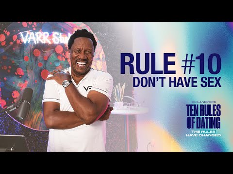 Dr. R.A. Vernon // Rule 10: Don't Have Sex