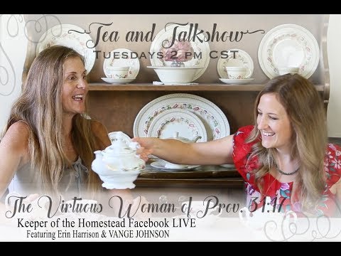 Tea Time & Talk Show Proverbs 31:17 STRENGTH