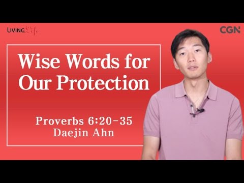 Wise Words for Our Protection (Proverbs 6:20-35) - 10/11/2023 Daily Devotional Bible Study
