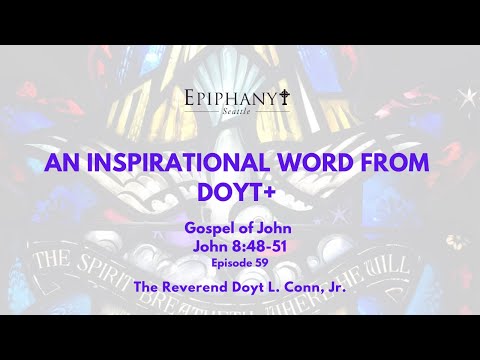 You are Glorious | John 8:48-51 | Episode 59 | June 1, 2020