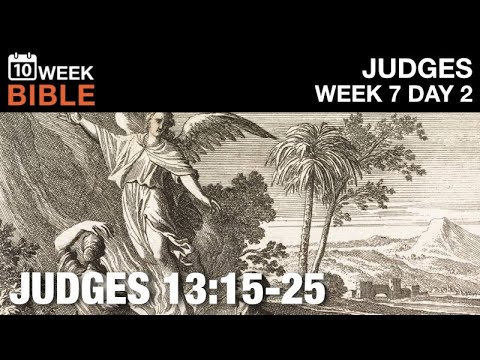 The Angel Returns | Judges 13:15-25 | Week 7 Day 2