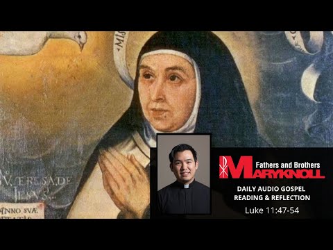 Luke 11:47-54,  Gospel Reading and Reflection | Maryknoll Fathers and Brothers