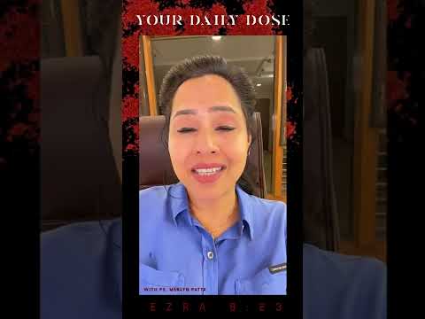 Your Daily Dose | Ps Merlyn Patta | 9 Aug 2022 | Ezra 8:23