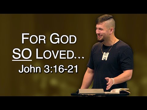 Knowing Jesus: John 3:16-21 || Phil Cook