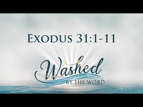 Exodus 31:1-11 ~ Senior Pastor Kon Tweeten