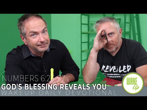 WakeUp Daily Devotional | God's Blessing Reveals You | James 1:23