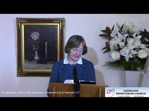 A faith that works | Genesis 6:5-22 & Hebrews 11:7 | 20 September 2020