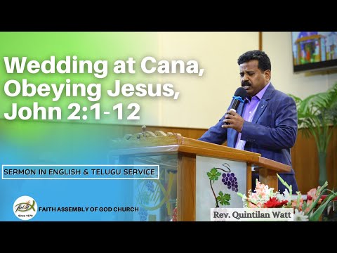 Wedding at Cana, Obeying Jesus, John 2:1-12 | Sermon in English & Telugu | Sermon by Rev. Quintilan