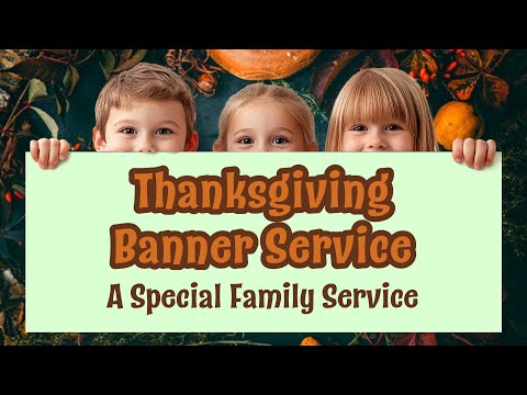 2025 Thanksgiving Banner Service
